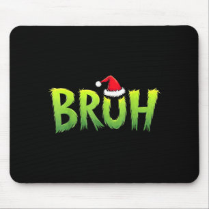 Bruh Christmas Kids Teens Boys Funny Christmas Hum Mouse Mat