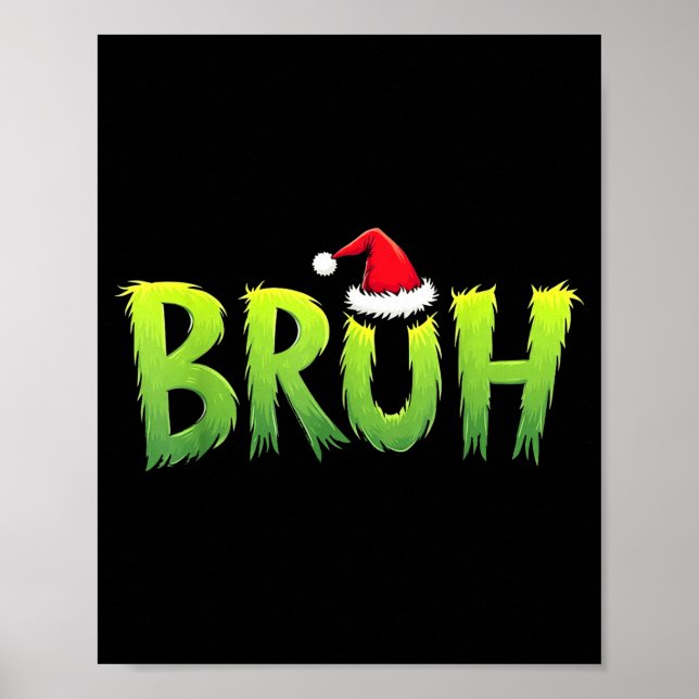 Bruh Christmas Kids Teens Boys Funny Christmas Hum Poster (Front)