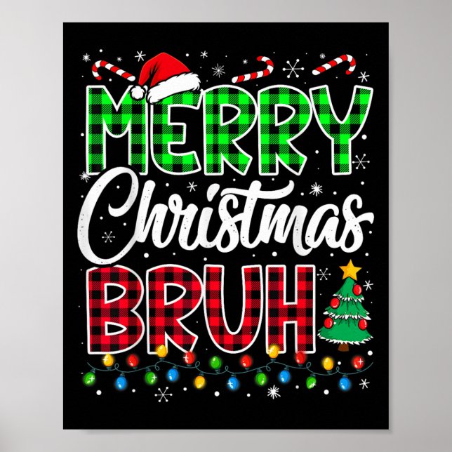 Bruh Christmas Kids Teens Boys Funny Christmas Hum Poster (Front)