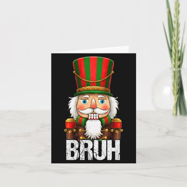 Bruh Christmas Nutcracker Santa Claus Holiday Xmas Card (Front)