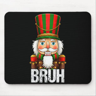 Bruh Christmas Nutcracker Santa Claus Holiday Xmas Mouse Mat