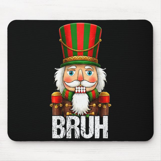 Bruh Christmas Nutcracker Santa Claus Holiday Xmas Mouse Mat (Front)