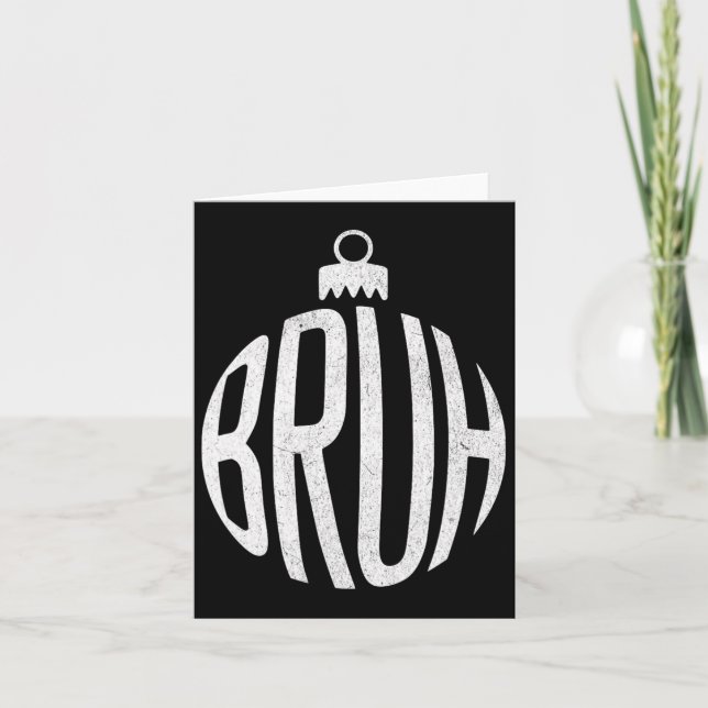 Bruh Christmas Ornament  Card (Front)