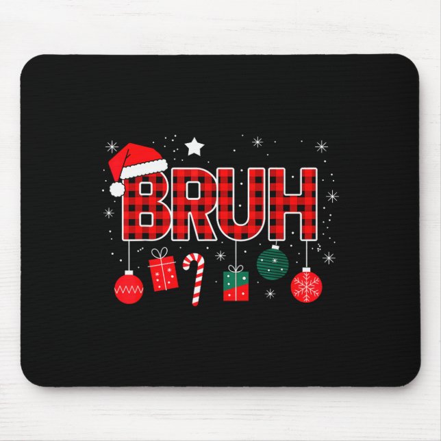 Bruh Christmas Pajama Christmas Family Retro Santa Mouse Mat (Front)
