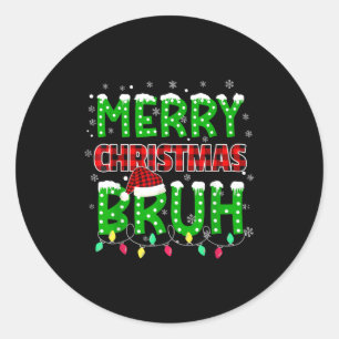 Bruh Christmas Red Plaid Classic Round Sticker