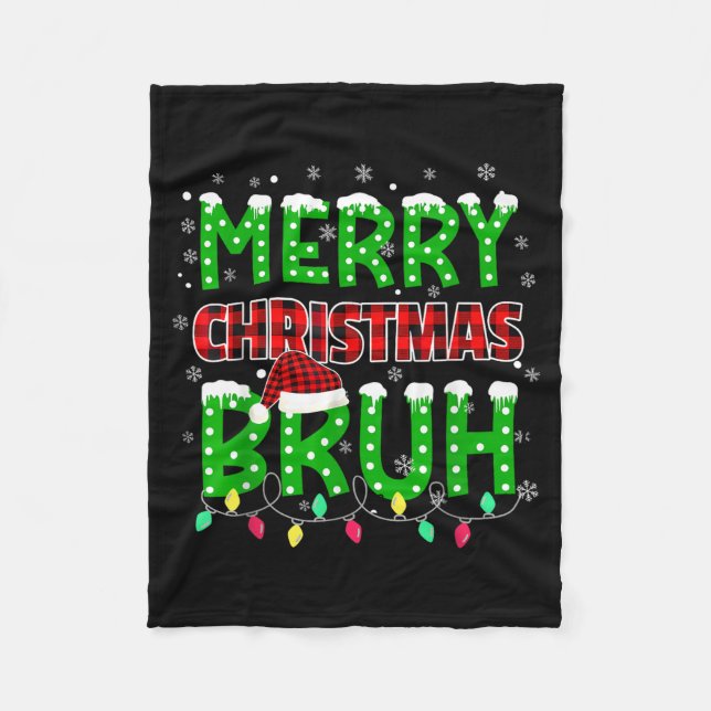 Bruh Christmas Red Plaid  Fleece Blanket (Front)