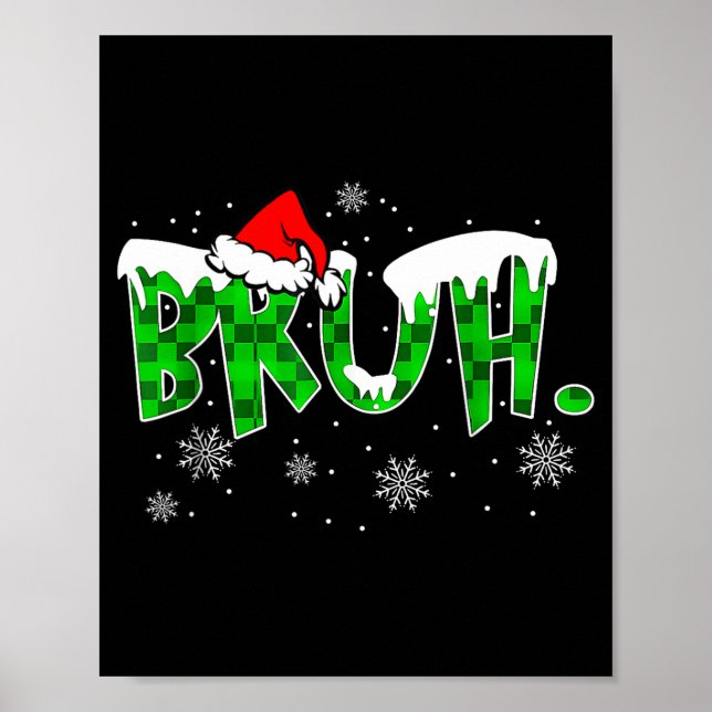 Bruh Christmas Red Plaid Funny Family Teens Boys K Poster (Front)