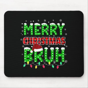 Bruh Christmas Red Plaid  Mouse Mat