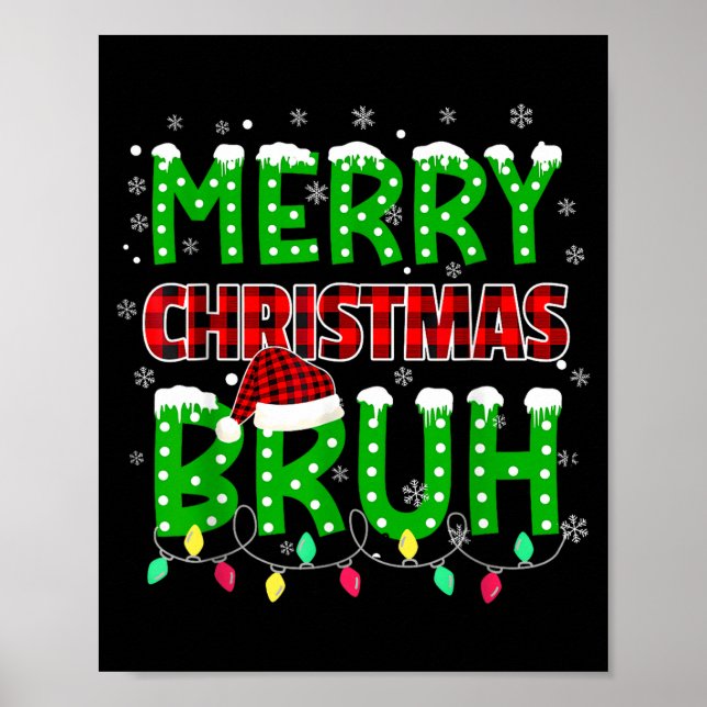 Bruh Christmas Red Plaid  Poster (Front)