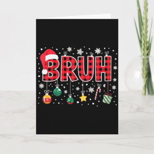 Bruh Christmas Red Plaid Teens Boys Kids Xmas Paja Card