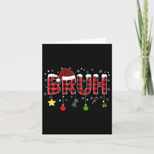 Bruh Christmas Red Plaid Teens Boys Kids Xmas Paja Card