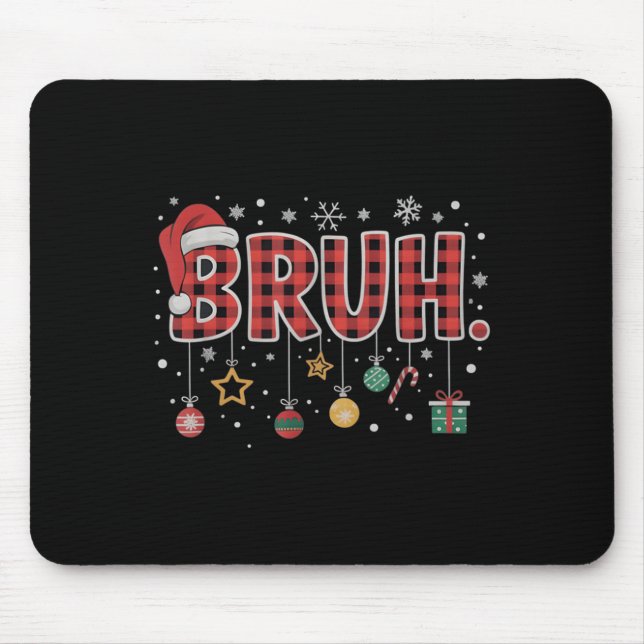 Bruh Christmas Red Plaid Teens Boys Kids Xmas Paja Mouse Mat (Front)