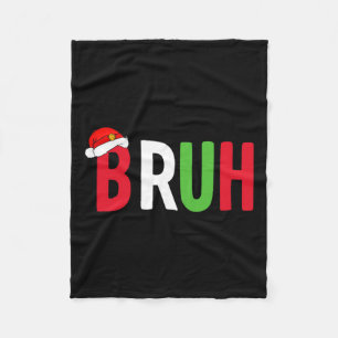 Bruh Christmas Shirt For Teen Boys Funny Christmas Fleece Blanket