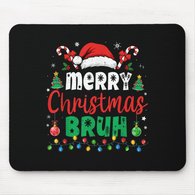 Bruh Christmas Shirt Kids Xmas Men Teen Boys Funny Mouse Mat (Front)