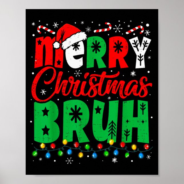 Bruh Christmas Shirt Kids Xmas Men Teen Boys Funny Poster (Front)