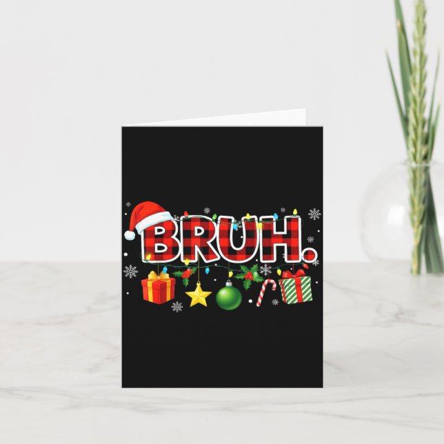 Bruh Christmas Teens Boys Xmas Kids Funny Christma Card (Front)