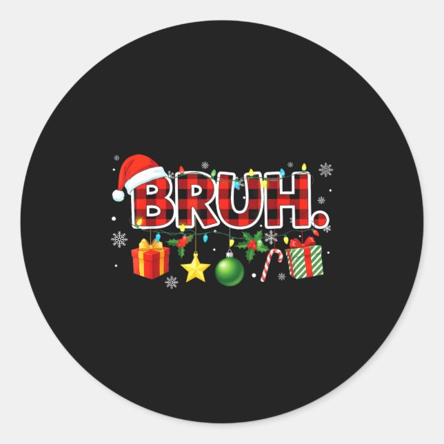 Bruh Christmas Teens Boys Xmas Kids Funny Christma Classic Round Sticker (Front)