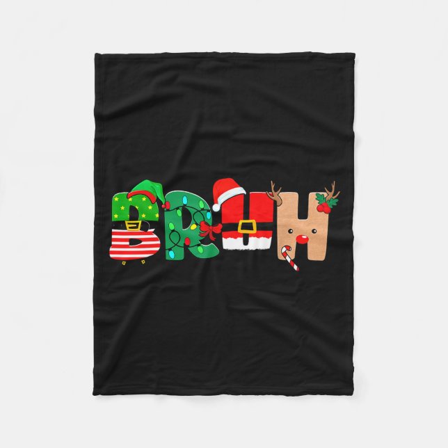 Bruh Christmas Tree Xmas Elf Santa Rudolph Pajamas Fleece Blanket (Front)