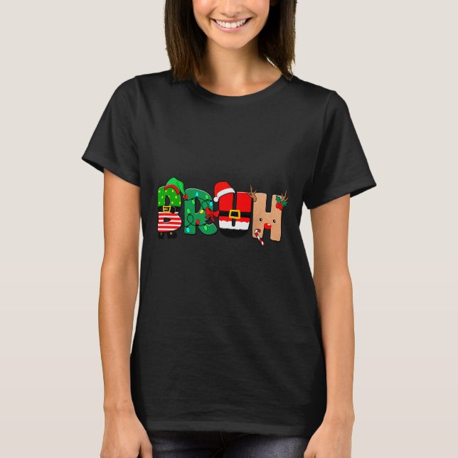 Bruh Christmas Tree Xmas Elf Santa Rudolph Pajamas T-Shirt (Front)