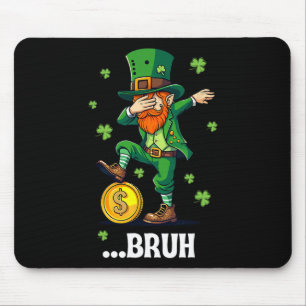 Bruh Dab Leprechaun Funny Kids Boys Mens St Patric Mouse Mat