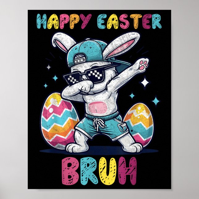 Bruh Dabbing Bunny Funny Mens Kids Boys Easter Day Poster (Front)