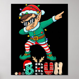 Bruh Dabbing Elf Funny Kids Boys Mens Christmas Ma Poster
