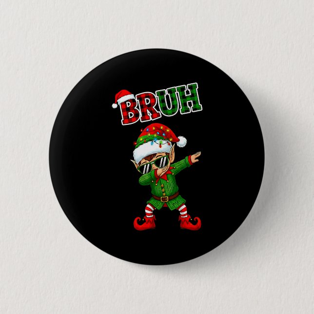 Bruh Dabbing Elf Funny Kids Years Pajamas Christma 6 Cm Round Badge (Front)