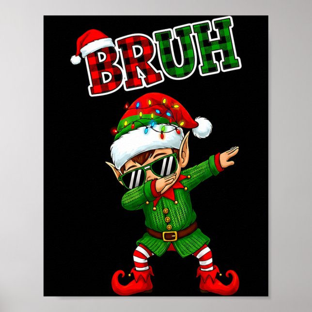 Bruh Dabbing Elf Funny Kids Years Pajamas Christma Poster (Front)