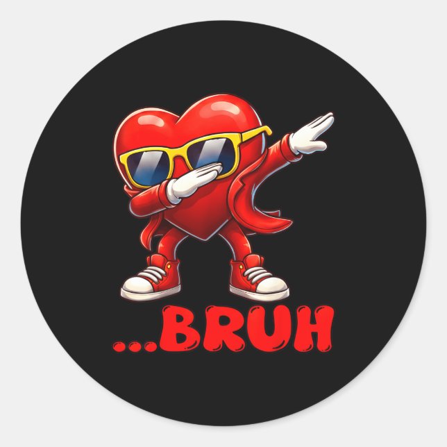 Bruh Dabbing Heart Funny Kids Boys Mens Valentine  Classic Round Sticker (Front)