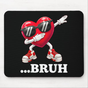 Bruh Dabbing Heart Funny Kids Boys Mens Valentine Mouse Mat