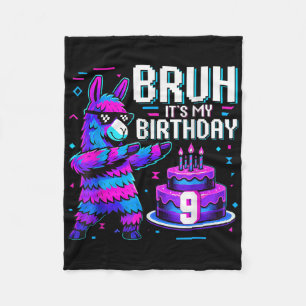 Bruh Dabbing Its My 9th Birthday Llama Pinata Boy Fleece Blanket