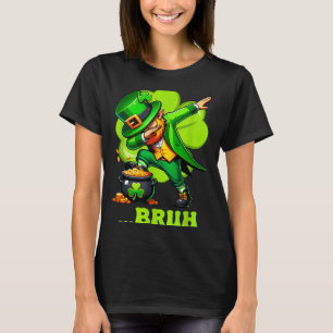 Bruh dabbing leprechaun funny kids boys mens st T-Shirt