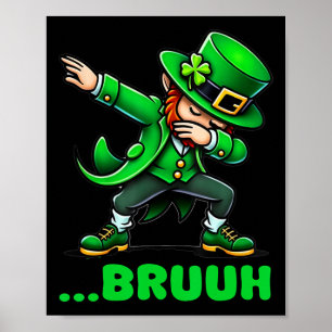 Bruh Dabbing Leprechaunn Funny St Patricks Day Ret Poster