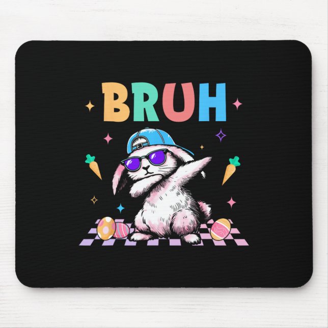 Bruh Dabbing Rabbit Bunny Happy Easter Day Egg Boy Mouse Mat (Front)