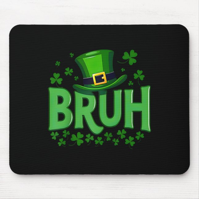 Bruh Dabbing Shamrock Clover St Patricks Day Teens Mouse Mat (Front)