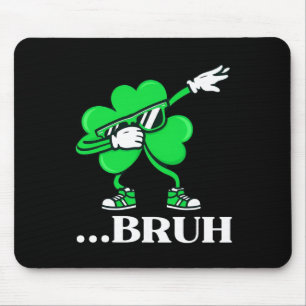 Bruh Dabbing Shamrock Funny St Patricks Day Teens Mouse Mat