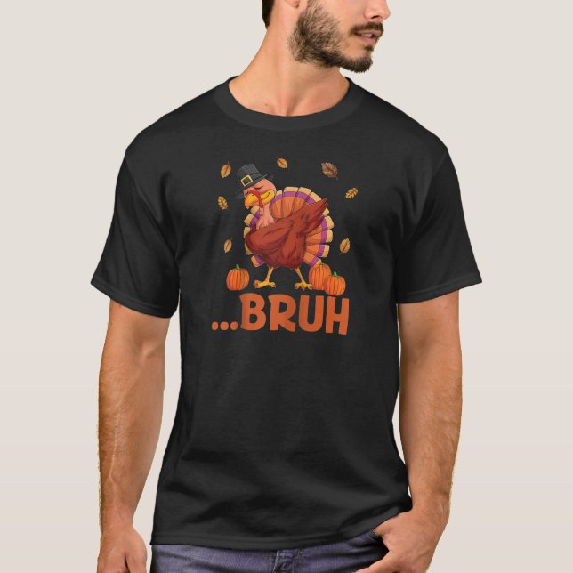 Bruh Dabbing Turkey Boys Kids Mens Thanksgiving Fu T-Shirt (Front)