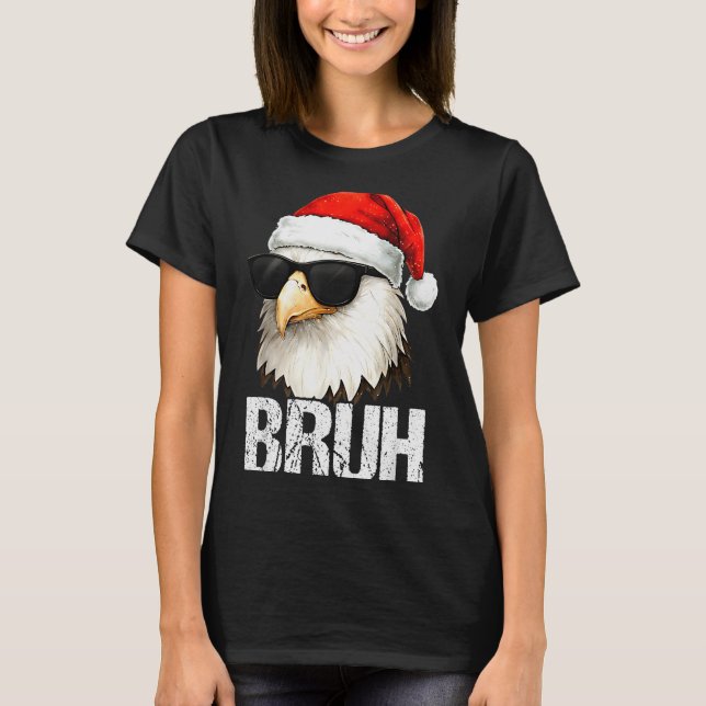 Bruh Eagle Christmas Funny Xmas For Mens Boys  T-Shirt (Front)
