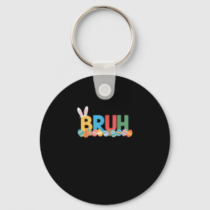 Bruh Easter Bunny Cute Meme For Kids _10 Key Ring