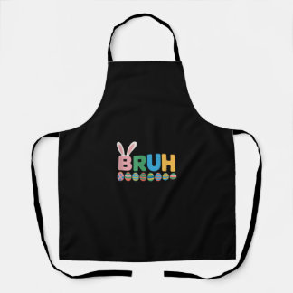 Bruh Easter Bunny Cute Meme For Kids _12 Apron