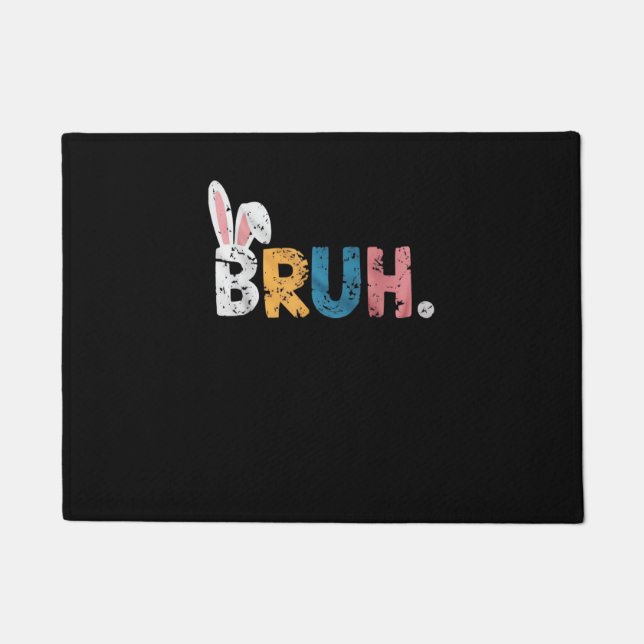Bruh Easter Bunny Cute Meme For Kids _2 Doormat (Front)