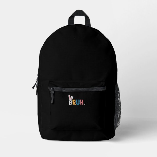 Bruh Easter Bunny Cute Meme For Kids _2 Printed Backpack (Front)