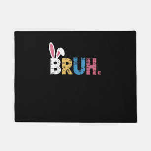 Bruh Easter Bunny Cute Meme For Kids _3 Doormat