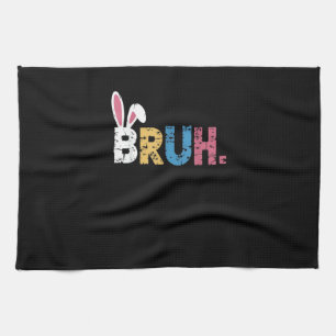 Bruh Easter Bunny Cute Meme For Kids _3 Tea Towel