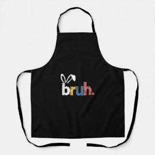 Bruh Easter Bunny Cute Meme For Kids _5 Apron