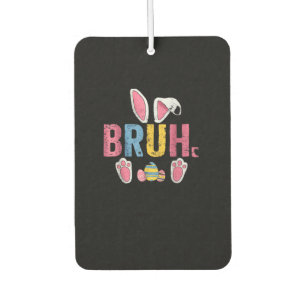 Bruh Easter Bunny Cute Meme For Kids _7 Car Air Freshener