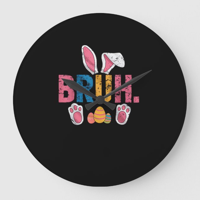 Bruh Easter Bunny Cute Meme For Kids _8 Large Clock (Front)