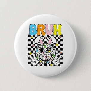 Bruh Easter Day Funny Bunny Eggs Groovy Smile Face 6 Cm Round Badge