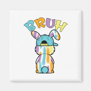 Bruh Easter Day Funny Colourful Rabbit Bunny Easte Magnet