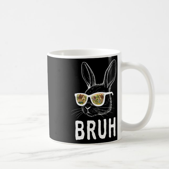 Bruh Easter Day Funny Rabbit Bunny Face Gles Easte Coffee Mug (Right)